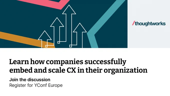 Graphic with arrows that show success. Copy: Learn how companies successfully embed and scale CX in their organization. Join the discussion. Register for YConf Europe
