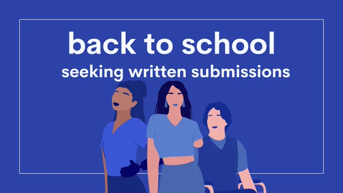 Illustrations of three disabled students: a black woman with a prosthetic arm, a latina woman without an arm, and a white man in a wheelchair. Text reads "back to school: seeking written submissions"
