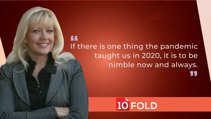 Susan Thomas, a PR Leader (CEO AND FOUNDER) of 10FOLD, a PR Agency, with her arms crossed and a quote attributed to her "if there is one thing the pandemic taught us in 2020, it is to be nimble now and always."