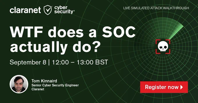 Webinar: WTF does a SOC actually do? | Claranet Cyber Security