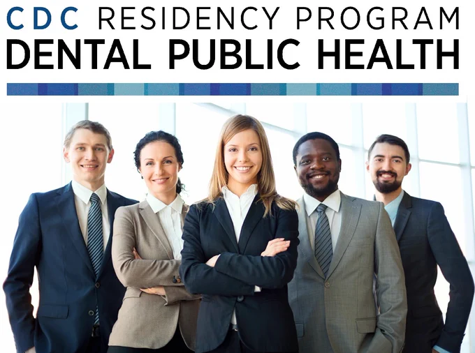 A group of smiling adults in business attire stand together, with text that reads: CDC Residency Program. Dental Public Health.