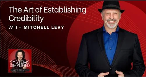 What does it take to become a credibility expert? What can you do to be viewed as credible?

Tune in to this amazing conversation as the Global Credibility Expert, Mitchell Levy, shares with Adi Klevit about The Art of Establishing Credibility on Systems Simplified podcast.

Check it out here:
https://www.bizsuccesscg.com/the-art-of-establishing-credibility-with-mitchell-levy/

Watch here:
https://youtu.be/4PacDwcLrRc