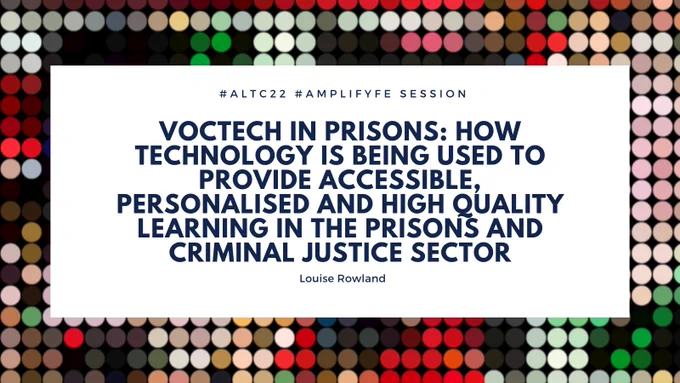 VocTech in Prisons: how technology is being used to provide accessible, personalised and high quality learning in the...