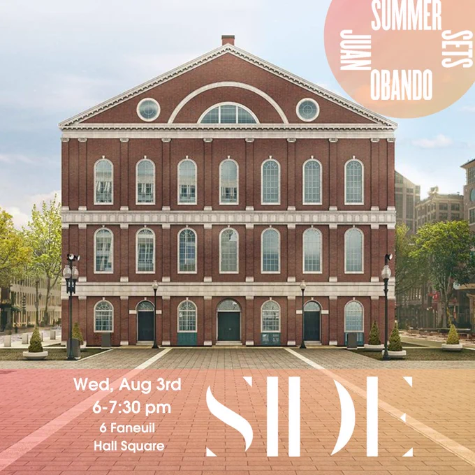 Graphic with a computer-generated image of Dock Square without the iconic Samuel Adams statue. Text reads: Wed, Aug 3rd, 6-7:30 pm, 6 Faneuil Hall Square, Summer Sets Juan Obando