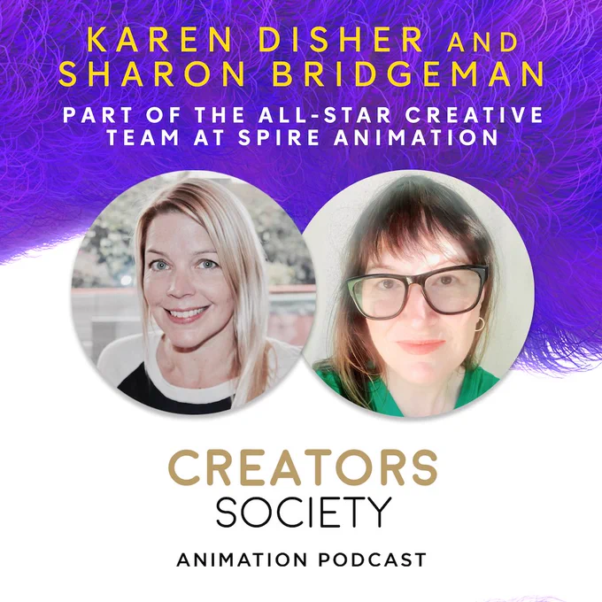 Karen Disher and Sharon Bridgeman pictured with headshots, part of the All-Star Creative Team at Spire Animation. Creators Society Animation Podcast.