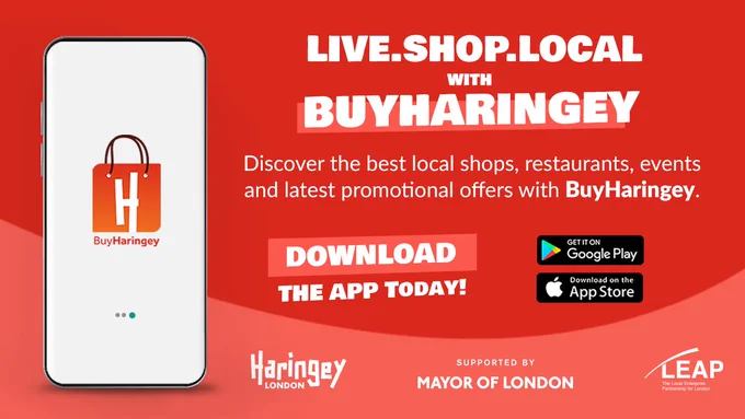 Graphic with text "Live.Shop.Local with BuyHaringey. Discover the best local shops, restaurants, events and latest promotional offers with BuyHaringey. Download the app today!"