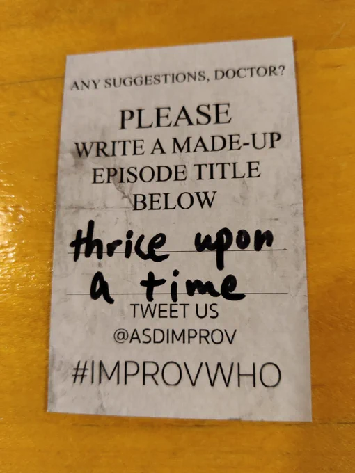 Any Suggestions Doctor episode title slip: "Thrice Upon A Time" 