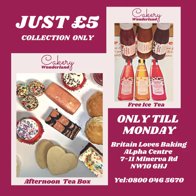  And to celebrate residents of the borough can drop by their new Cakery on Minerva Rd and pick-up a box of their delicious Wonderland Afternoon Tea and a bottle of their new Homemade Iced Tea for just £5. (Normally £17.50). This mouth-watering offer runs until Monday from 10 am till 8pm.