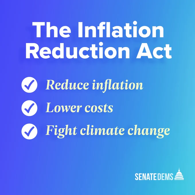 An image reads: "The Inflation Reduction Act: Reduce Inflation. Lower Costs. Fight Climate Change."