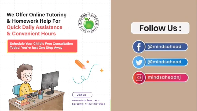 Looking for one-on-one live online tutoring for your child?

Not Next Week, Not Tomorrow
.
.
.
Register Now📷 https://mindsahead.com/tutorminds.php

Get Regular Updates:📷

Facebook: https://www.facebook.com/mindsahead

Twitter: https://lnkd.in/gGr8mqK

LinkedIn: https://lnkd.in/gry8NkW

#MindsaheadAcademy #summercamp #summer #camp #fun #kids
#summerfun #education #kidscamp #kidsactivities #adventure
#summervibes #summertime #camping #summercamps #children
#USA #fairlawn #fairlawnnj #SummerCampInFairlawn
#summercampinnewjersey #Summercamp2022 #Outdoorsummercamp #Indoorsummercamp #Summertime
#tutor #tutoringservices #studysmart #smartstudy #studygoals