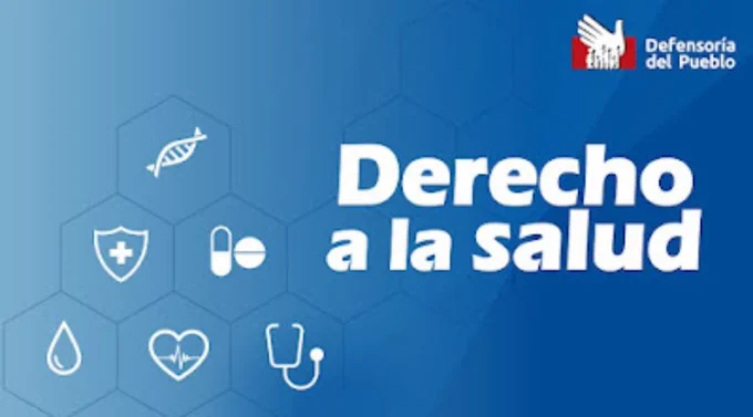 Defensoría del Pueblo.
Derecho a la salud.