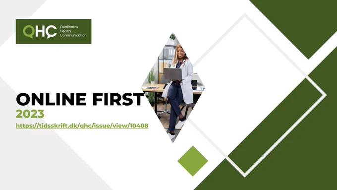 An image with the Qualitative Health Communication logo, an image of a doctor with a laptop, and the words "Online First 2023, https://tidsskrift.dk/qhc/issue/view/10408"