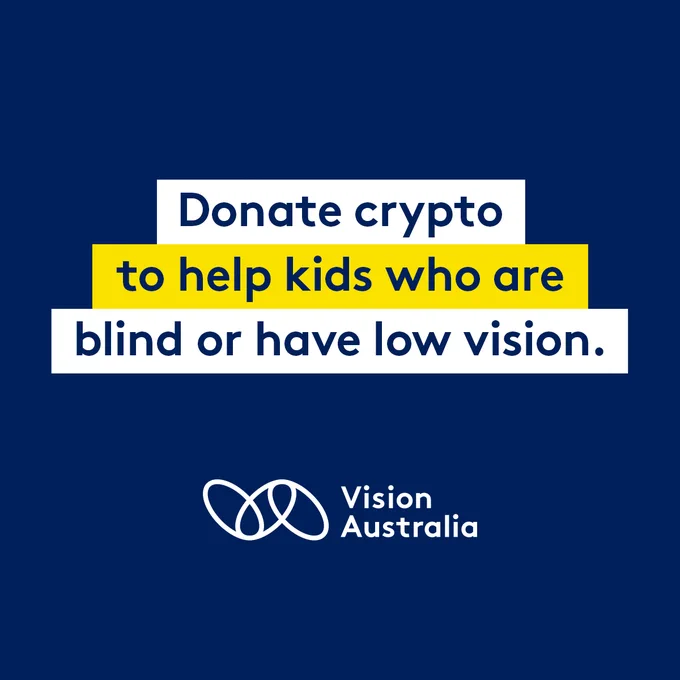 Text reading donate crypto to help kids who are blind or have low vision above the vision Australia logo.