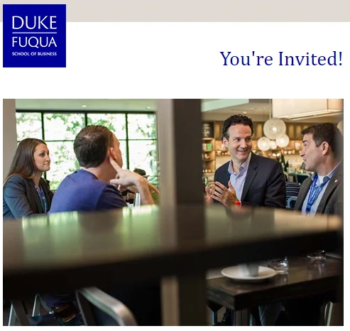 The image features a photo of David Ridley talking with three other people, seated at a table in a brightly-lit cafe. The above text reads, "You're Invited!" and the Duke Fuqua School of Business logo sits in the top left corner.