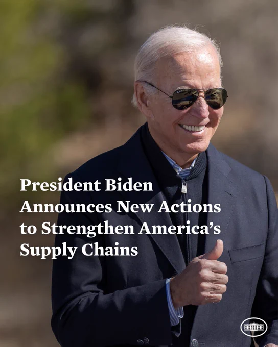 President Biden Announces New Actions to Strengthen America’s Supply Chains.