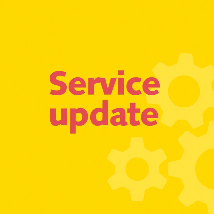 A yellow graphic with three light transparent mechanical cogs in the corner. Red letters in a large font read Service update