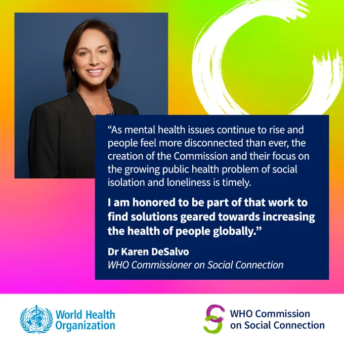 Karen DeSalvo and the World Health Organization Commission on Social Connection 