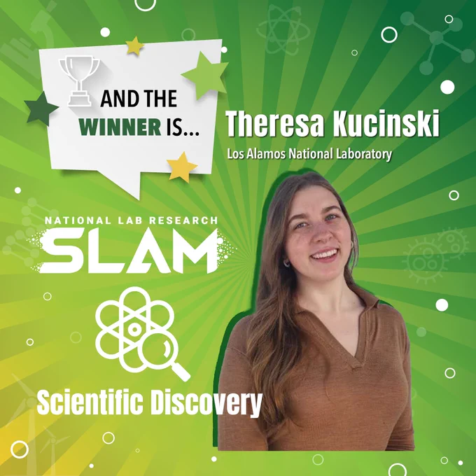 Photo of Theresa Kucinski from Los Alamos National Laboratory and winner of the Scientific Discovery category in the National Lab Research SLAM. 