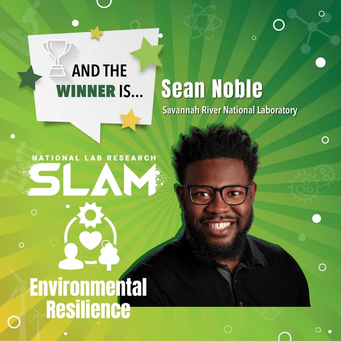 Photo of Sean Noble from Savannah River National Laboratory and winner of the Environmental Resilience category in the National Lab Research SLAM. 