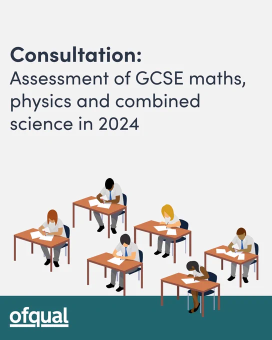 Consultation: assessment of GCSE maths, physics and combined science in 2024 in navy writing. Six animated students sitting at brown desks taking an exam. They are all in grey tops and are writing on a piece of paper.