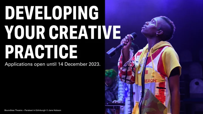 Developing your Creative Practice: Applications open until 14 December 2023 