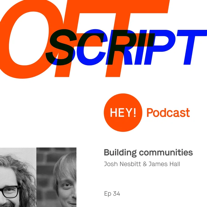 Hey! Podcast. Episode 34. Building communities