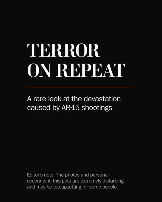 TERROR ON REPEAT: A rare look at the devastation caused by AR-15 shootings. Editor’s note: The photos and personal accounts in this post are extremely disturbing and may be too upsetting for some people.