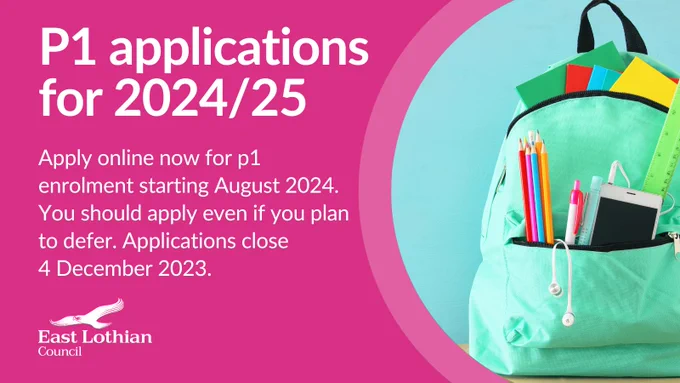 A photograph of a rucksack filled with school supplies. Text says: P1 applications for 2024/25. Apply online now for p1 enrolment starting August 2024. You should apply even if you plan to defer. Applications close 4 December 2023.