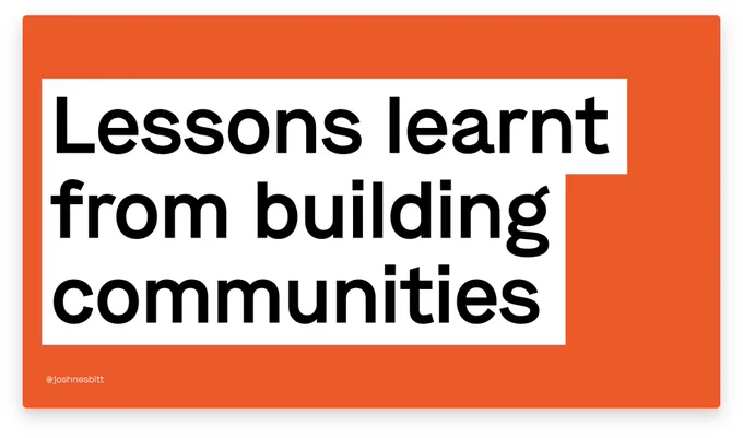 Lessons learnt from building communities