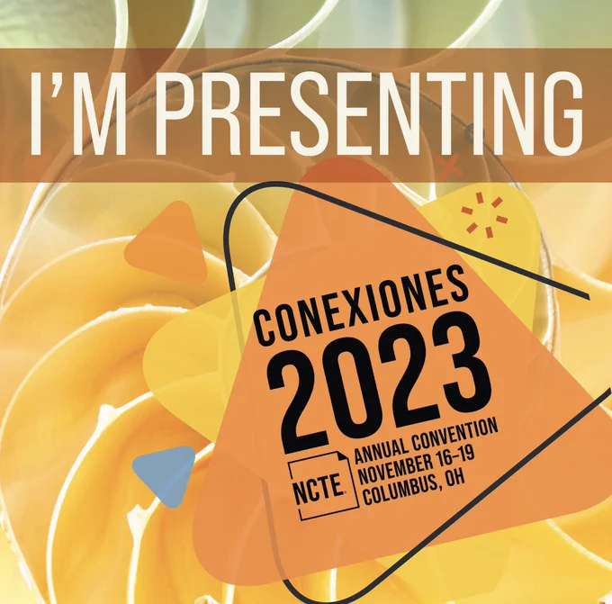 I’m presenting at NCTE23