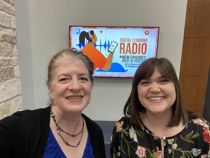 Kathryn and Laura in front of screen that read Digital Learning Radio