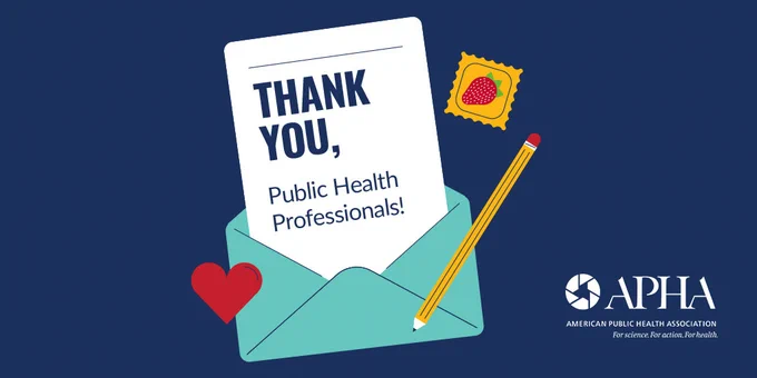 Note emerging from envelope with words "Thank you, public health professionals" and illustrations of stamp, heart and pencil. APHA logo
