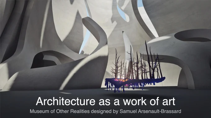 An abstract architectural space consisting of a series of thick organic light grey concrete-like walls and overlapping spaces stretching towards a light blue sky that can be seen through thin slits in the design. A floating colorful sculpture with trees and a base that seems to drip is seen mid ground. Text on top of the image reads "Architecture as a work of art - Museum of Other Realities designed by Samuel Arsenault-Brassard". 