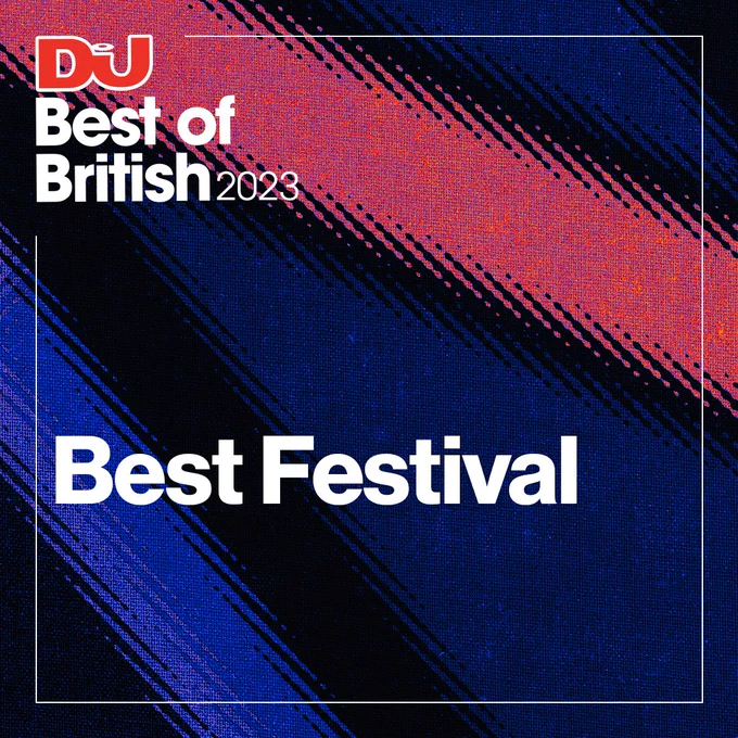 DJ Mag Best of British awards 2023 category flyer: Best Festival