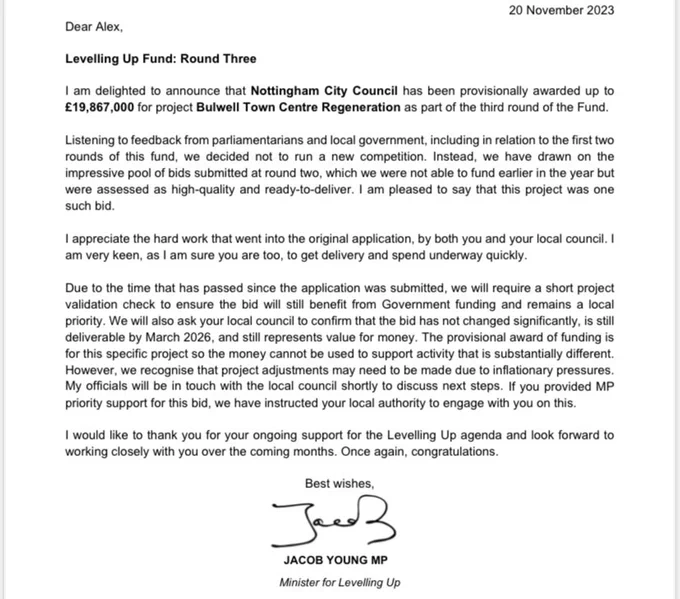 A letter from the Minister for Levelling Up to Alex Norris MP announcing that Nottingham City Council have been awarded nearly £20m for the regeneration of Bulwell Town Centre.