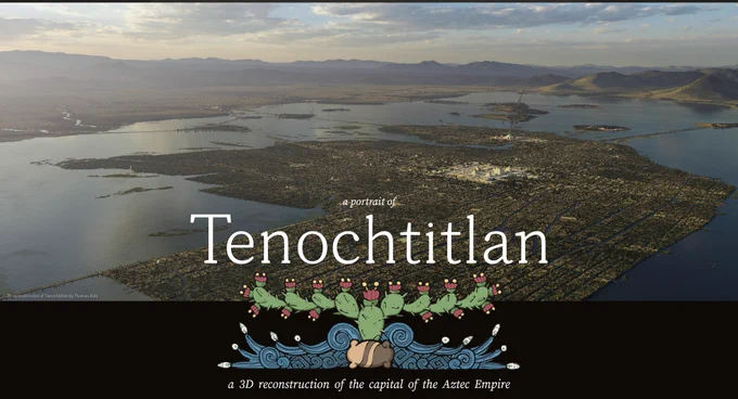 A screenshot of the webpage for 'A portrait of Tenochtitlan: a 3D reconstruction of the capital of the Aztec Empire', showing a birds-eye view of the 3D model: a densely populated island in the middle of a lake, surrounded by mountains in the distance.