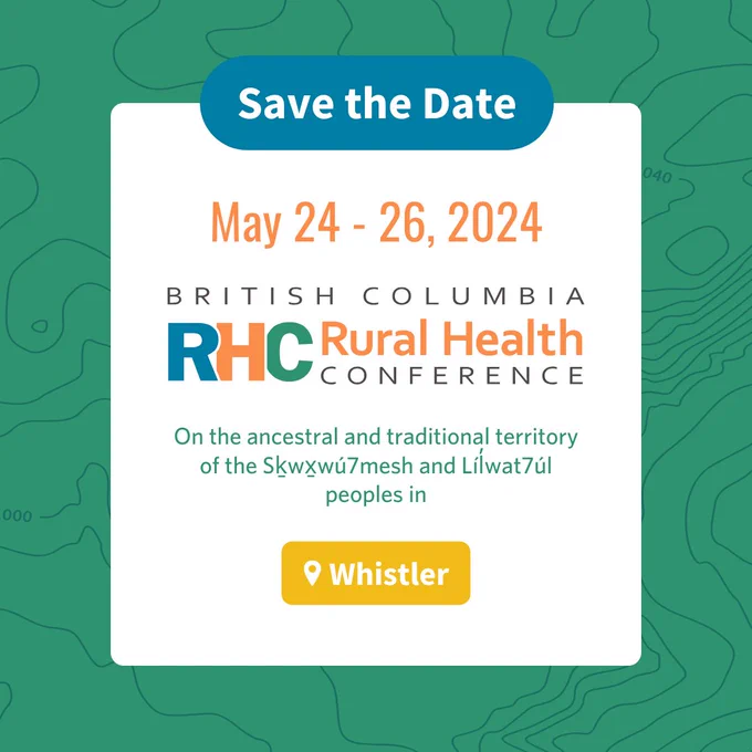Save the Date! BC Rural Health Conference, May 24 - 26, 2024