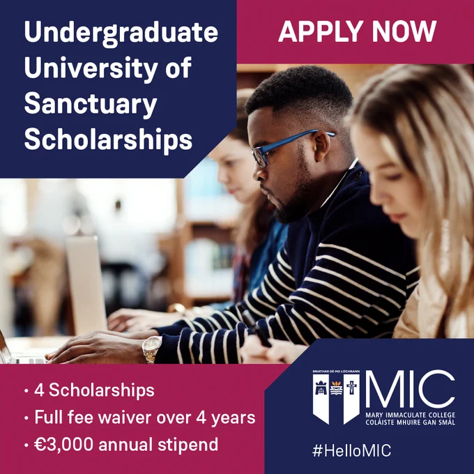 An image with text. A man and two women are working on laptops in a library. The text on the image is ‘Undergraduate University of Sanctuary Scholarships. Apply Now. 4 Scholarships. Full fee waiver over 4 years. €3,000 annual stipend. #HelloMIC’. The MIC logo is also on the image. 