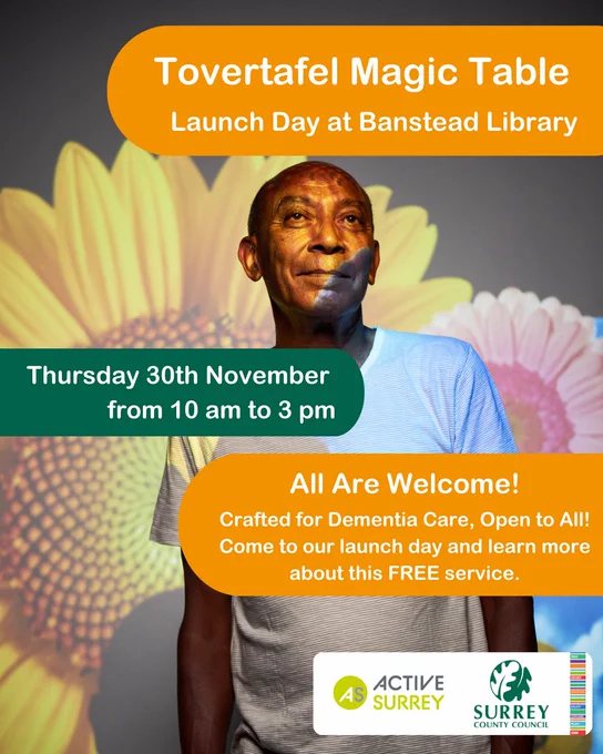 Tovertafel Magic Table Launch Day at Banstead Library.
Thursday 30th November from 10 am to 3 pm. All are welcome, crafted for Dementia care, open to all. Come to our launch day and learn more about this free service. 

