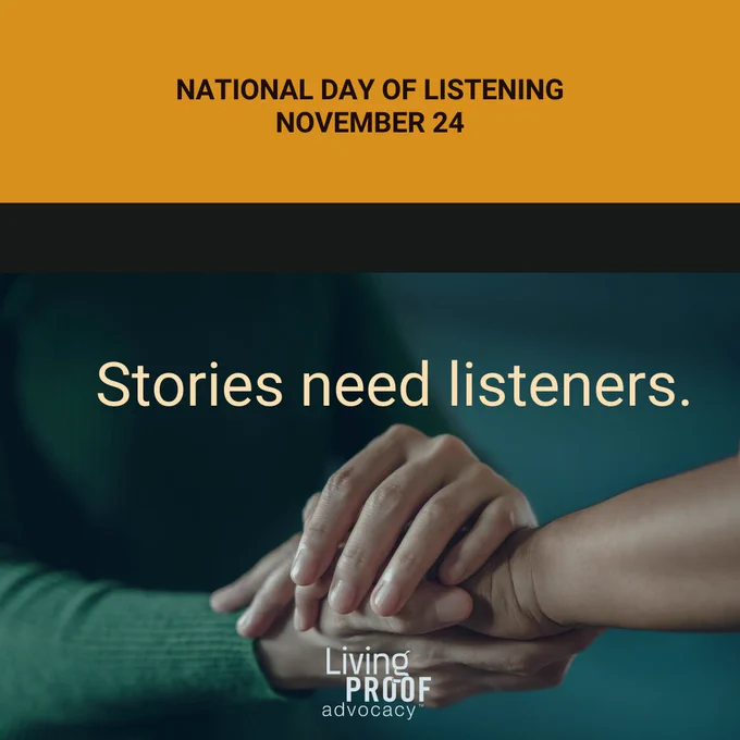 Graphic that says: National Day of Listening, November 24th. Stories need listeners. 