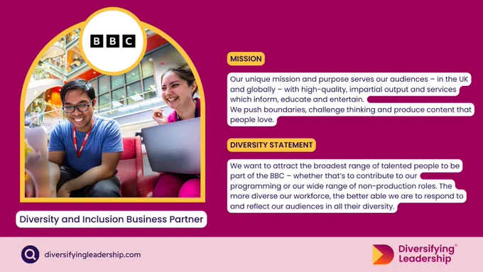 Diversity and Inclusion Business Partner with BBC. Apply now via www.diversifyingleadership.com