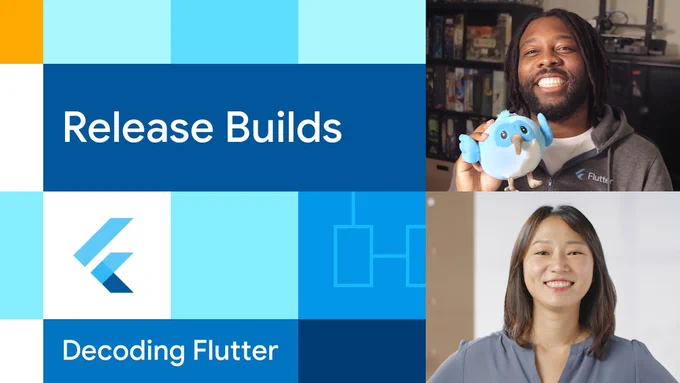 Release Builds

Decoding Flutter