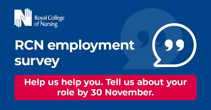The image reads: 'RCN employment survey.' In a separate red box, it says: 'Help us help you. Tell us about your role by 30 November.' The background is blue and it features two speech marks.