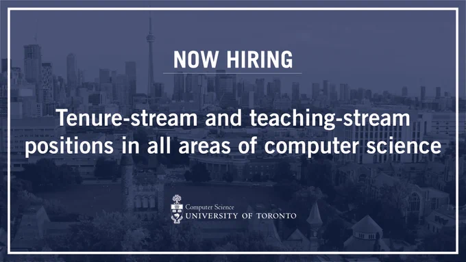 Aerial photo of downtown Toronto skyline, superimposed with text that reads, "Now hiring tenure-stream and teaching-stream positions in all areas of computer science"