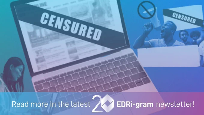 Read more in the latest EDRi-gram newsletter!