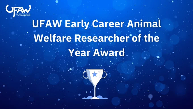 A graphic with a blue, sparkly background. A white UFAW logo is shown in the top left corner. In the centre of the graphic, white text reads: UFAW Early Career Animal Welfare Researcher of the Year Award. An illustration of a silver trophy with a blue star on it is included at the bottom of the graphic.
