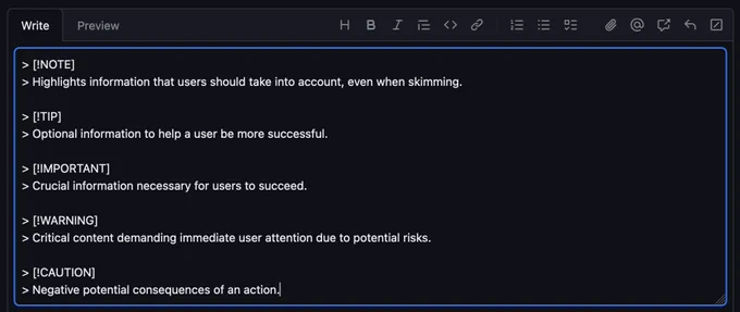 GitHub Markdown:

> [!NOTE]
> Highlights information that users should take into account, even when skimming.

> [!TIP]
> Optional information to help a user be more successful.

> [!IMPORTANT]
> Crucial information necessary for users to succeed.

> [!WARNING]
> Critical content demanding immediate user attention due to potential risks.

> [!CAUTION]
> Negative potential consequences of an action.