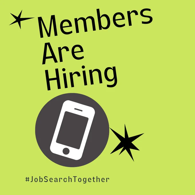 'Members Are Hiring' with a mobile phone and two stars #JobSearchTogether