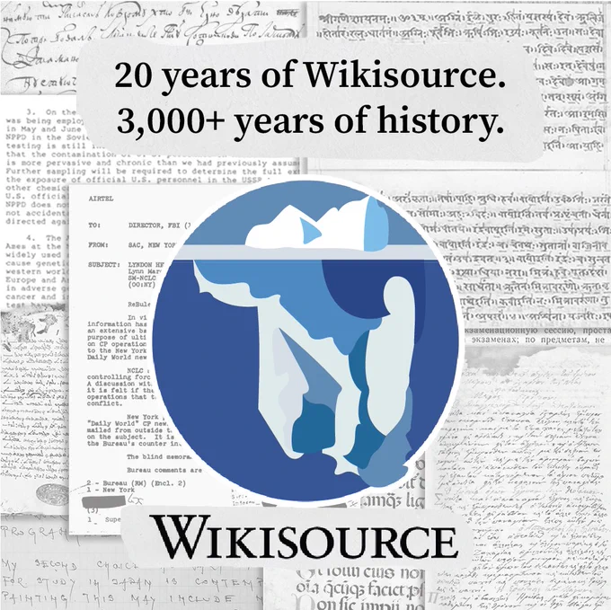 20 years of Wikisource. 3,000  years of history.