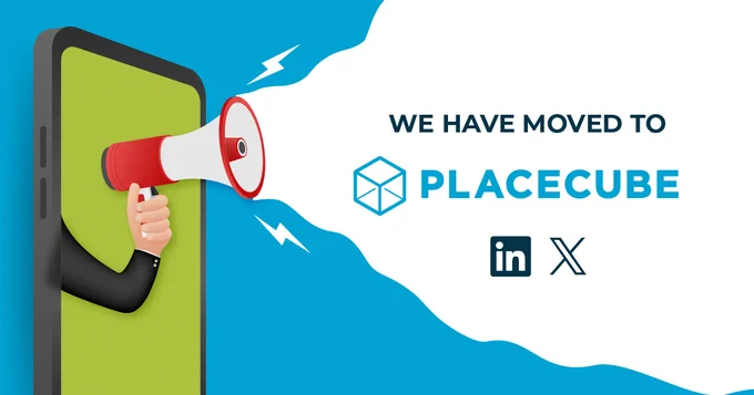Hand with megaphone sticking out of a mobile phone. Speech caption saying we've moved to Placecube and showing X and LinkedIn logos.